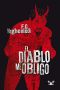 [Diablero 01] • El Diablo Me Obligó